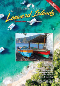 The Cruising Guide to the Southern Leeward Islands 2025 2026 The Cruising Guide to the Southern Leeward Islands 2025 2026