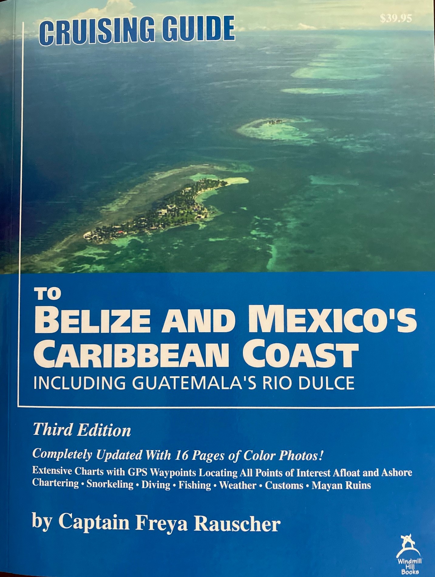 Cruising Guide to Belize and Mexicos Caribbean Coast