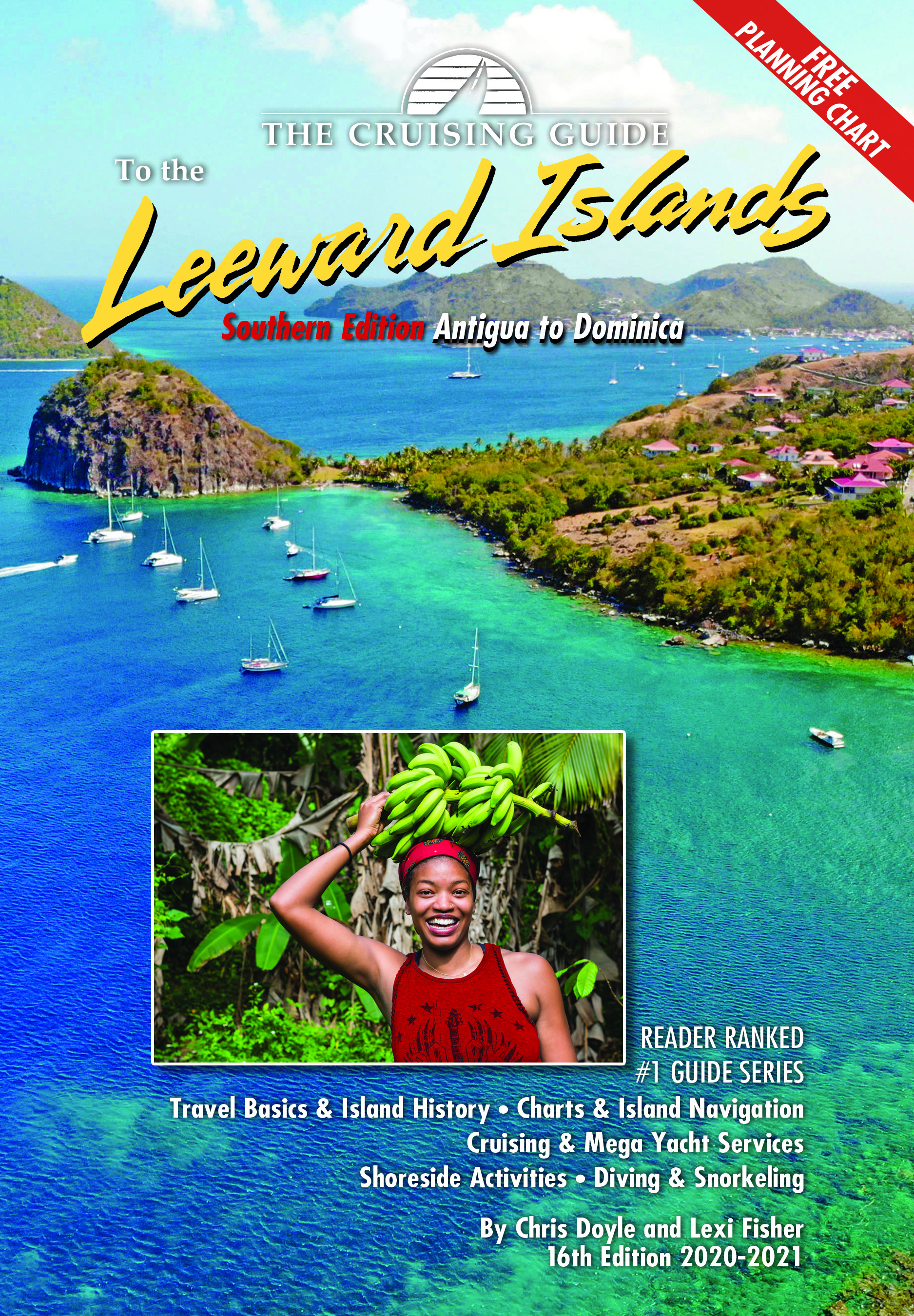 The Cruising Guide to the Southern Leeward Islands 2020-2021 edition